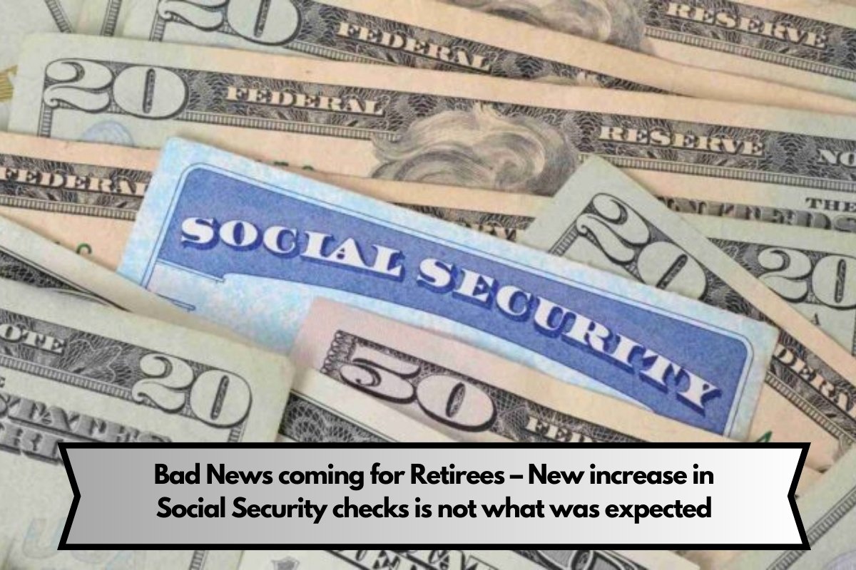 Bad News coming for Retirees – New increase in Social Security checks is not what was expected