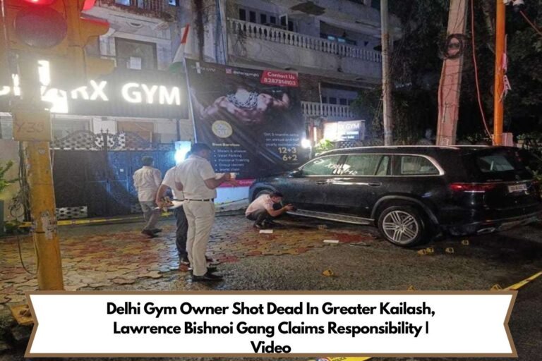 Delhi Gym Owner Shot Dead In Greater Kailash, Lawrence Bishnoi Gang Claims Responsibility | Video