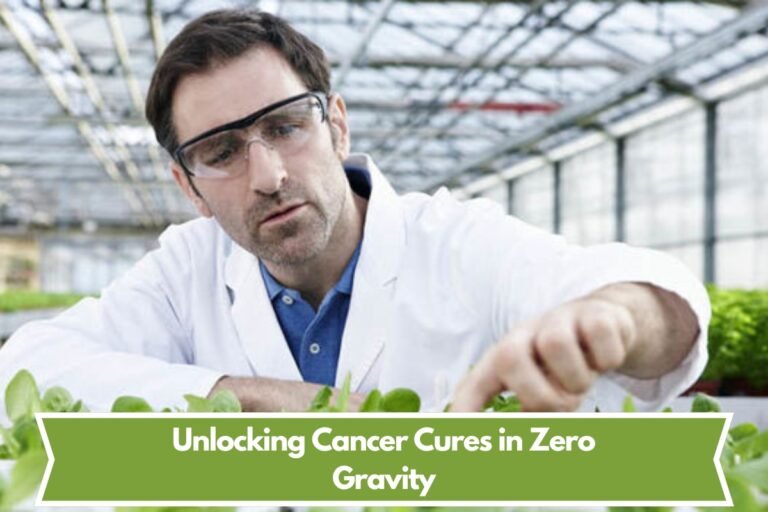 Unlocking Cancer Cures in Zero Gravity